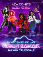 El Ascenso De Las Guardianas: Las Guardianas, #1