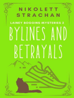 Bylines and Betrayals: Lainey Boggins Mysteries, #2