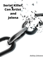 Serial Killer, Con Artist and Jelena: The Jelena Cohert Series, #1