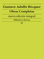 Gustavo Adolfo Bécquer: Obras completas (nueva edición integral): precedido de la biografia del autor