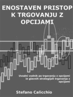 Enostaven pristop k trgovanju z opcijami: Uvodni vodnik po trgovanju z opcijami in glavnih strategijah trgovanja z opcijami