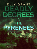 Deadly Degrees in the Pyrenees