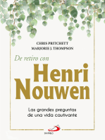 De retiro con Henri Nouwen: Las grandes preguntas de una vida cautivante