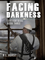 Facing Darkness: The Left for Dead Saga