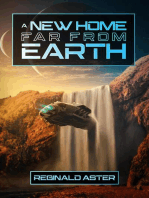 A New Home Far From Earth: Far from Earth