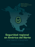 Seguridad regional en América del Norte: Una relación impugnada