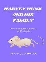 Harvey Hunk and His Family