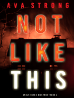 Not Like This (An Ilse Beck FBI Suspense Thriller—Book 4)