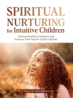 Spiritual Nurturing for Intuitive Children