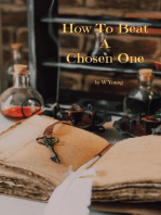 How to Beat a Chosen One