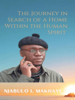 The Journey In Search Of A Home Within The Human Spirit