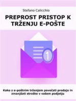 Preprost pristop k trženju e-pošte: Kako z e-poštnim trženjem povečati prodajo in zmanjšati stroške v vašem podjetju