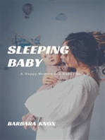 Sleeping Baby: A Happy Mommy is a Happy Baby