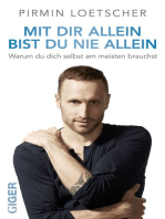 Mit dir allein bist du nie allein