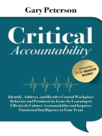 Critical Accountability - Updated for Remote Work! Identify, Address, and Resolve Crucial Workplace Behavior and Productivity Issues by Learning to Improve Emotional Intelligence