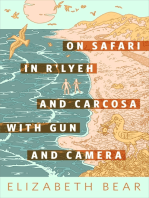 On Safari in R'lyeh and Carcosa with Gun and Camera: A Tor.com Original