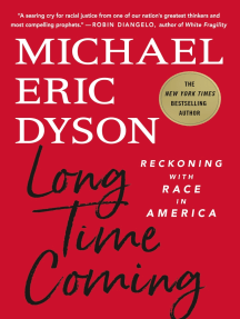 Long Time Coming: Reckoning with Race in America