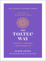 The Toltec Way: A Guide to Personal Transformation