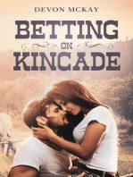 Betting on Kincade