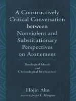 A Constructively Critical Conversation between Nonviolent and Substitutionary Perspectives on Atonement
