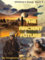 The Ancient Future: Wisdom's Quest, #5
