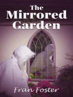The Mirrored Garden