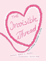 The Invisible Thread: How we stay Connected by LOVE