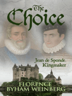 The Choice, Jean de Sponde, Kingmaker