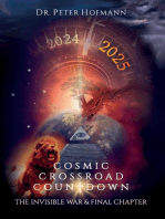 Cosmic Crossroad Countdown: The Invisible War & Final Chapter