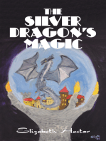 The Silver Dragon’s Magic