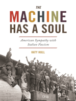 The Machine Has a Soul: American Sympathy with Italian Fascism