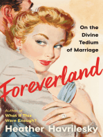 Foreverland: On the Divine Tedium of Marriage