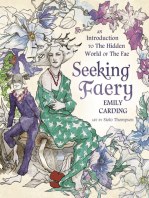 Seeking Faery: An Introduction to the Hidden World of the Fae