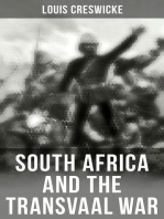 South Africa and the Transvaal War: From the Foundation of Cape Colony and the Boer Ultimatum to the Conclusion of Hostilities