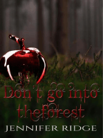 Don't Go Into the Forest