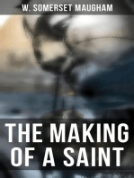 The Making Of A Saint