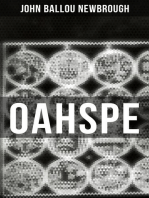 Oahspe: A Kosmon Bible in the Words of Jehovih and his Angel Embassadors