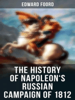 The History of Napoleon's Russian Campaign of 1812: Historical Account of the French Invasion of Russia