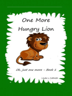 One More Hungry Lion