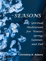 SEASONS: Spiritual Reflections For  Winter, Spring, Summer, and Fall