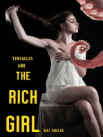 Tentacles and the Rich Girl