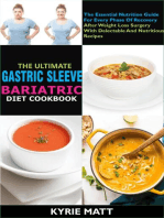 The Ultimate Gastric Sleeve Bariatric Diet Cookbook:The Essential Nutrition Guide For Every Phase Of Recovery After Weight Loss Surgery With Delectable And Nutritious Recipes