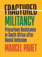 Fractured Militancy: Precarious Resistance in South Africa after Racial Inclusion