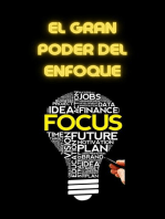 El Gran Poder Del Enfoque