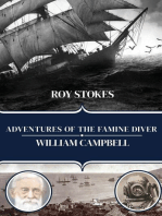 Adventures of the Famine Diver, William Campbell