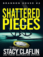 Shattered Pieces: Brannon House, #4