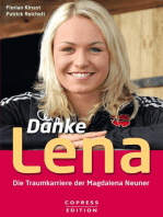 Danke Lena: Die Traumkarriere der Magdalena Neuner