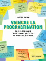 Vaincre la procrastination: 24 clés pour agir maintenant et éviter de remettre à demain