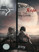 Death Rose for you, my love