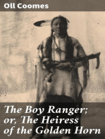 The Boy Ranger; or, The Heiress of the Golden Horn